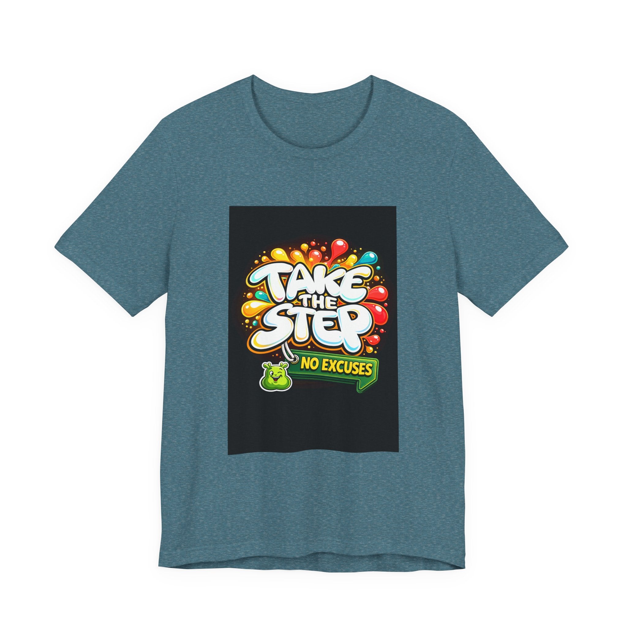 Take the Step No Excuses T-Shirt