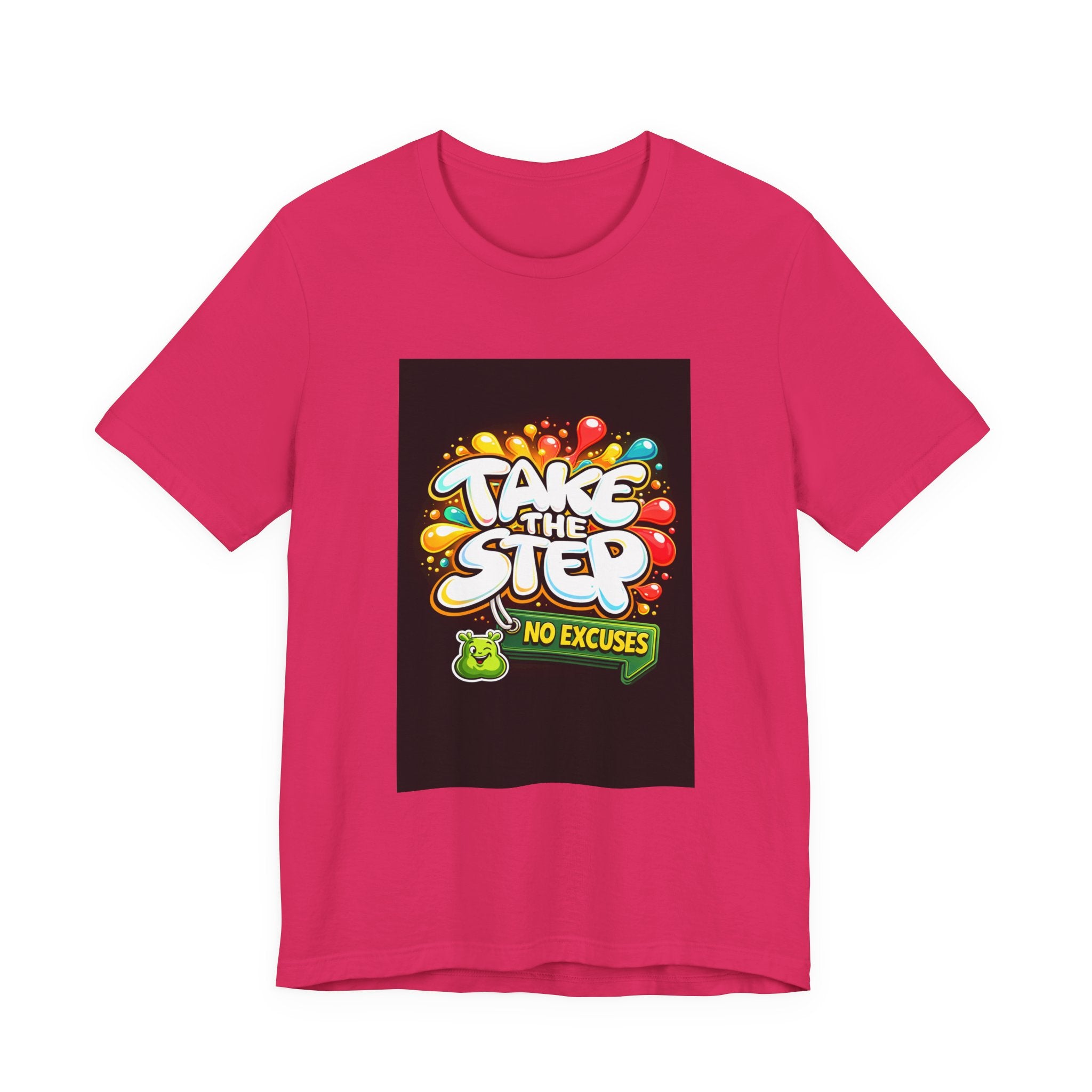 Take the Step No Excuses T-Shirt