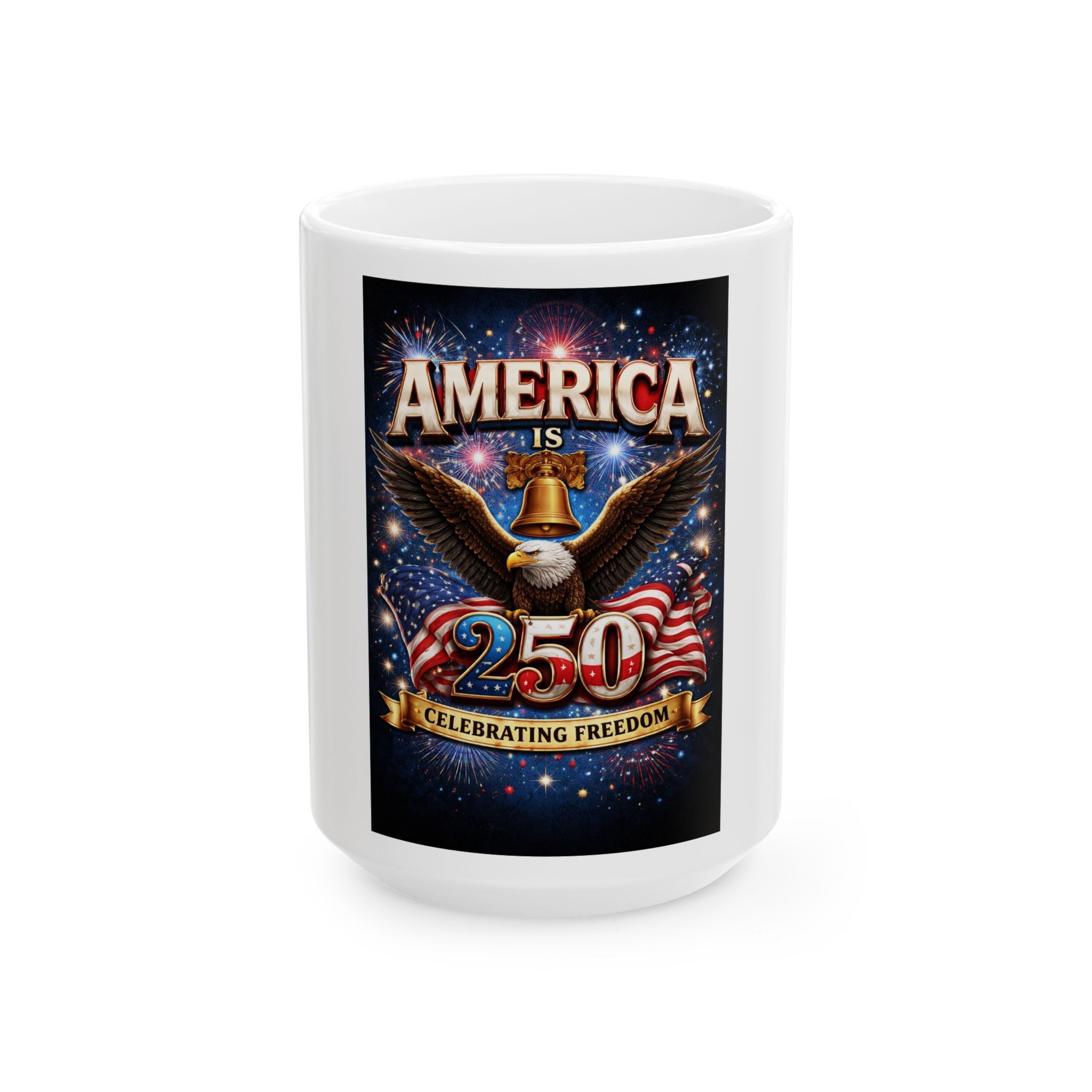 America 250 Celebrating Freedom Mug | Eagle, Liberty Bell, American Flag