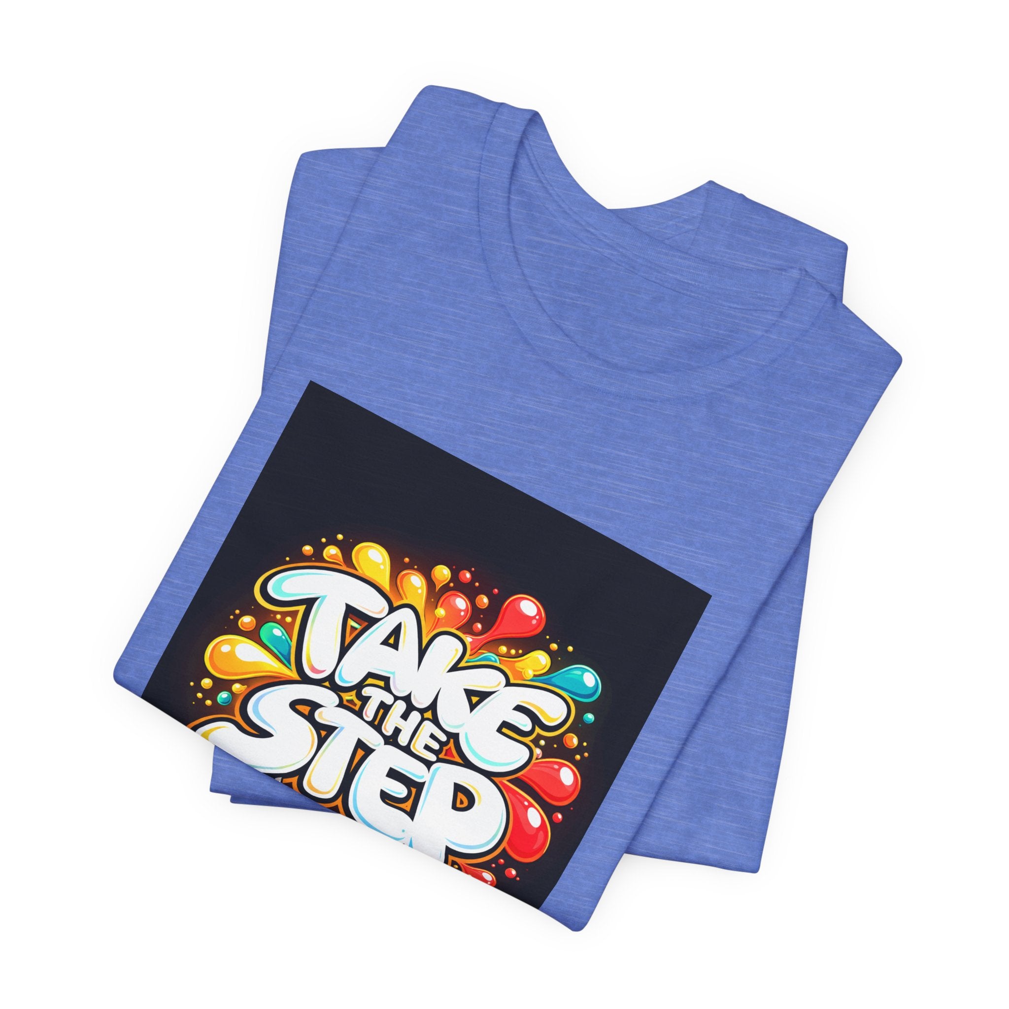 Take the Step No Excuses T-Shirt