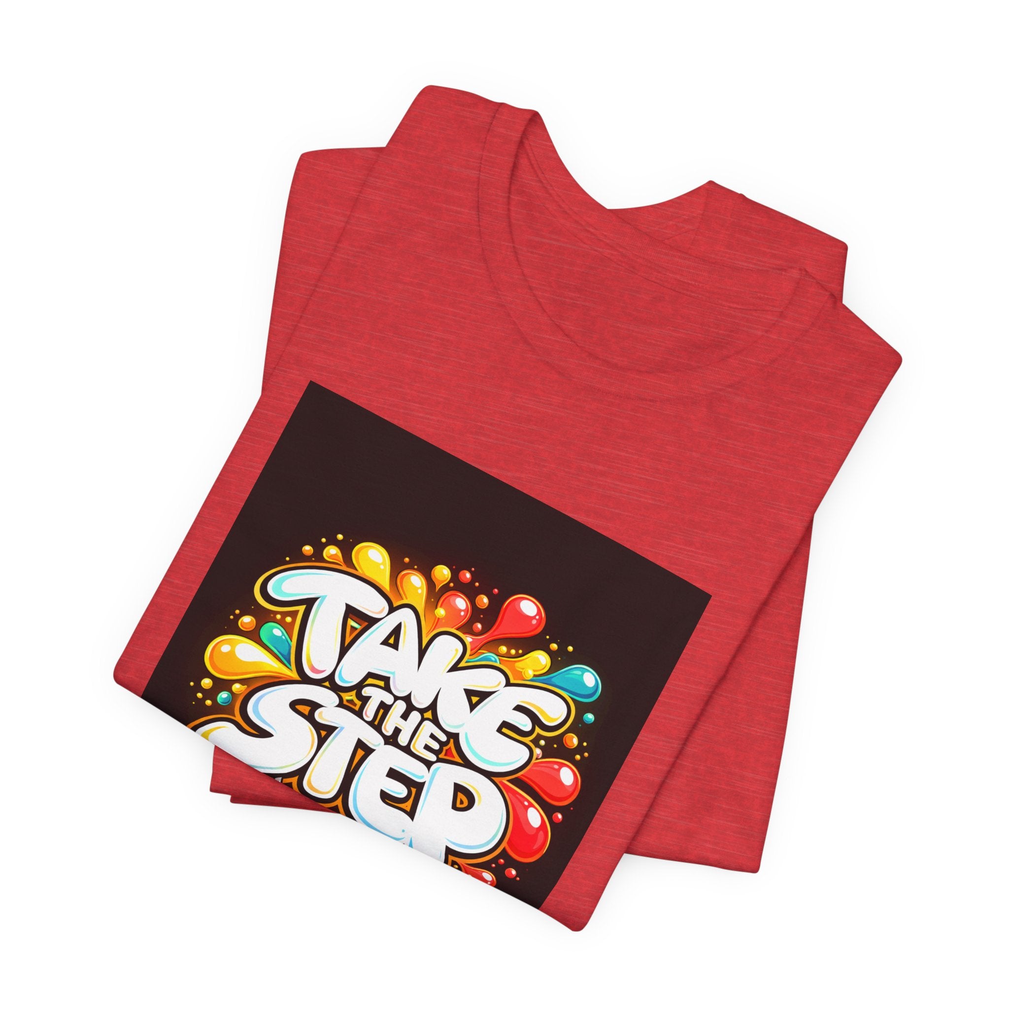Take the Step No Excuses T-Shirt