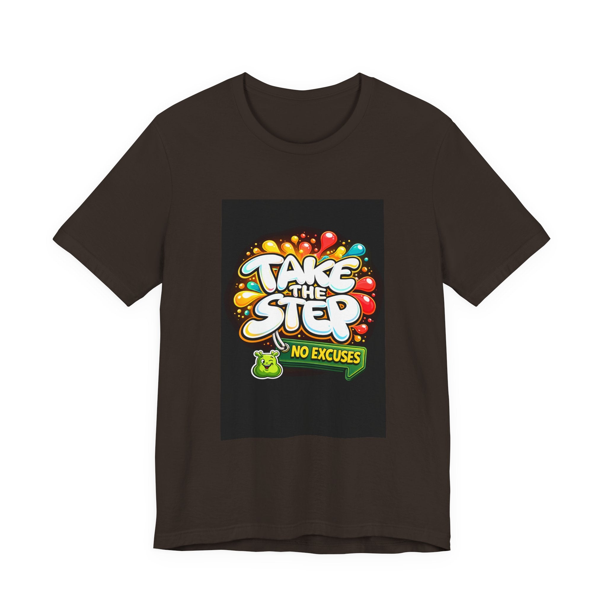 Take the Step No Excuses T-Shirt