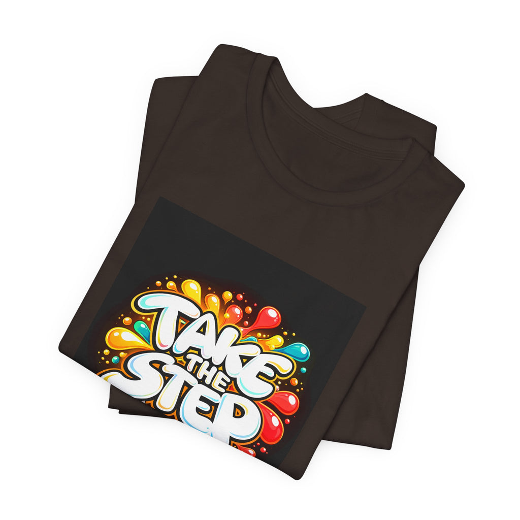 Take the Step No Excuses T-Shirt