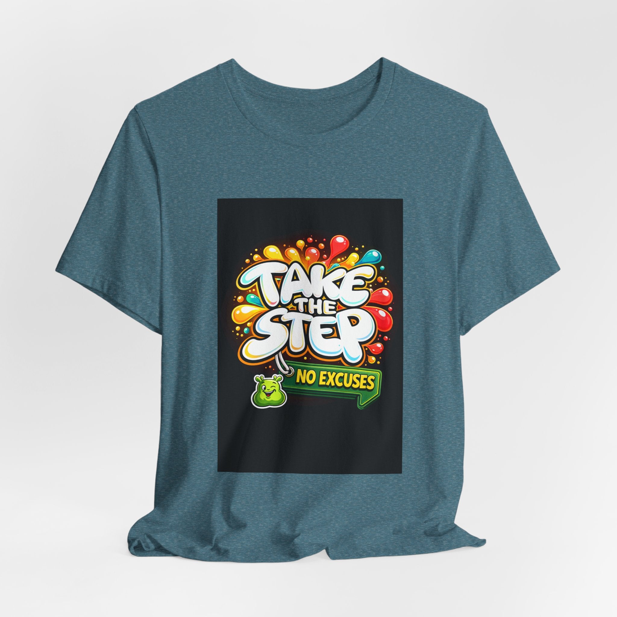 Take the Step No Excuses T-Shirt