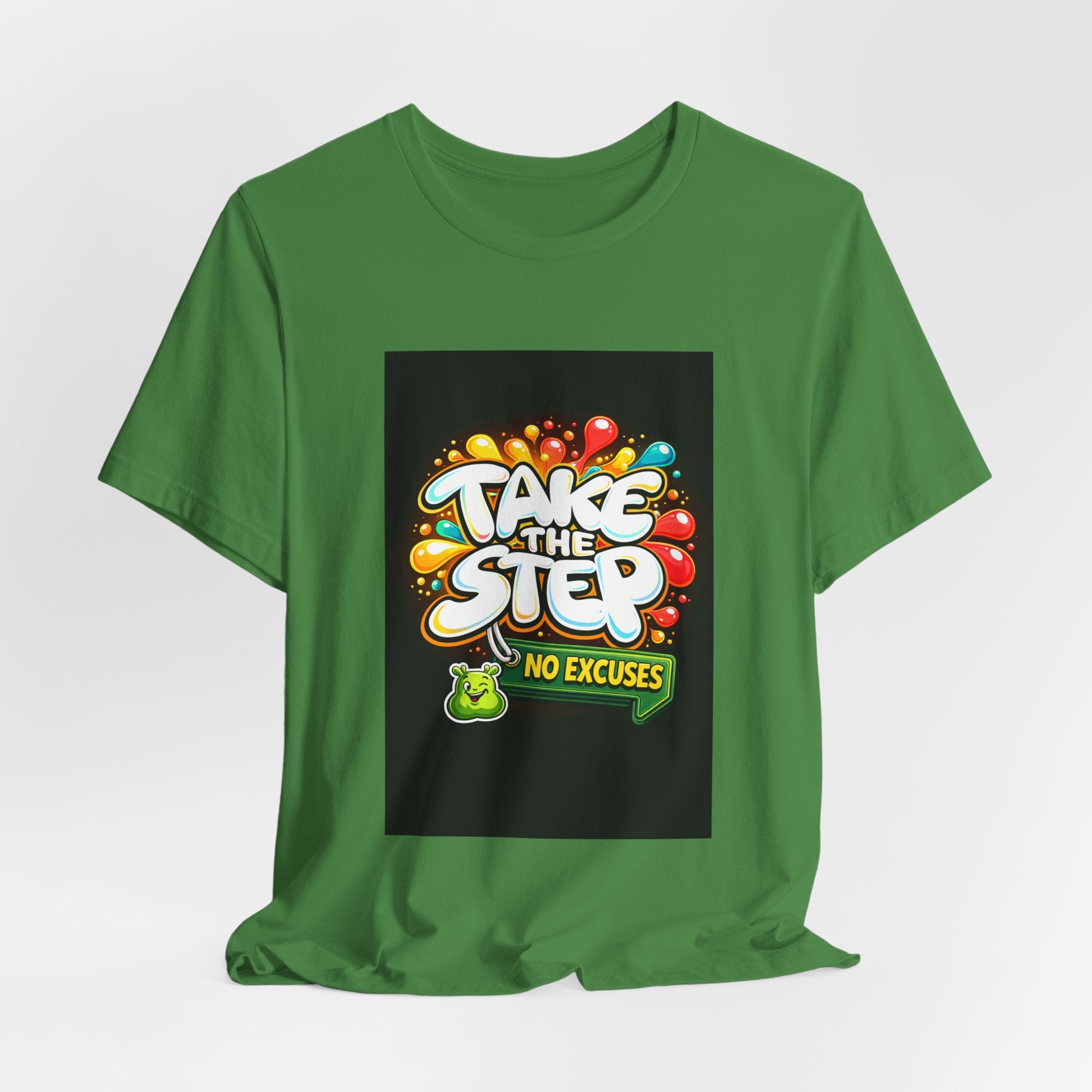 Take the Step No Excuses T-Shirt