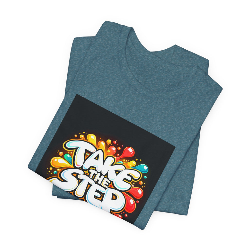 Take the Step No Excuses T-Shirt